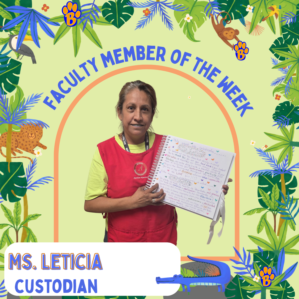 Faculty Member of the Week: Ms. Leticia, Custodian