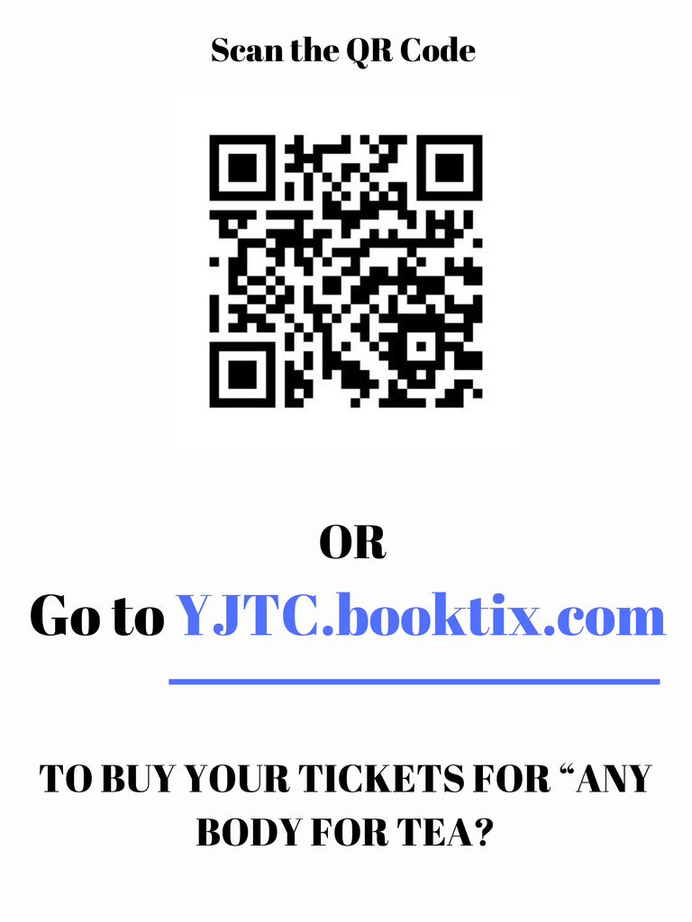 Get your tickets to the One Act Production of Any Body for Tea ?