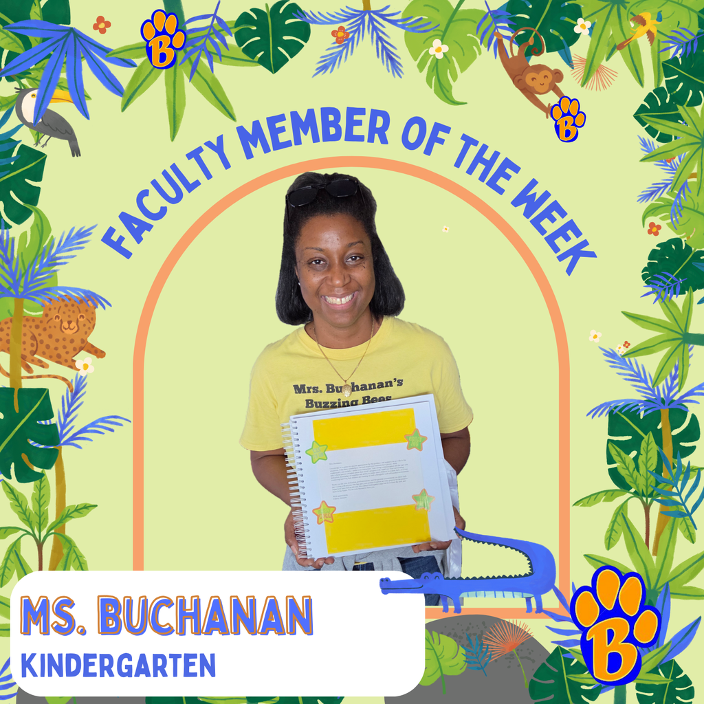 Faculty Member of the Week; Ms. Buchanan, Kindergarten
