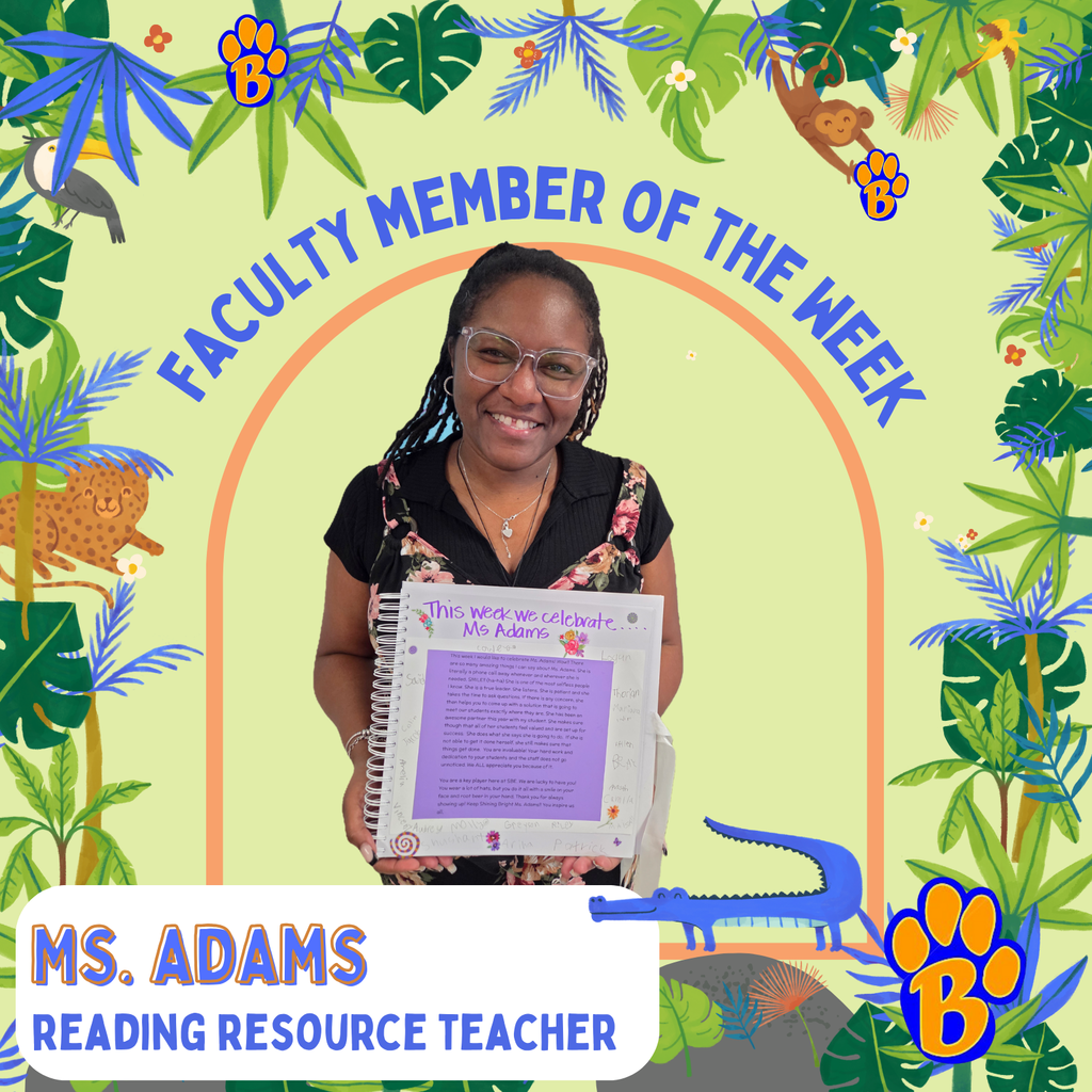 Faculty Member of the Week, Ms. Adams, Reading Resource Teacher