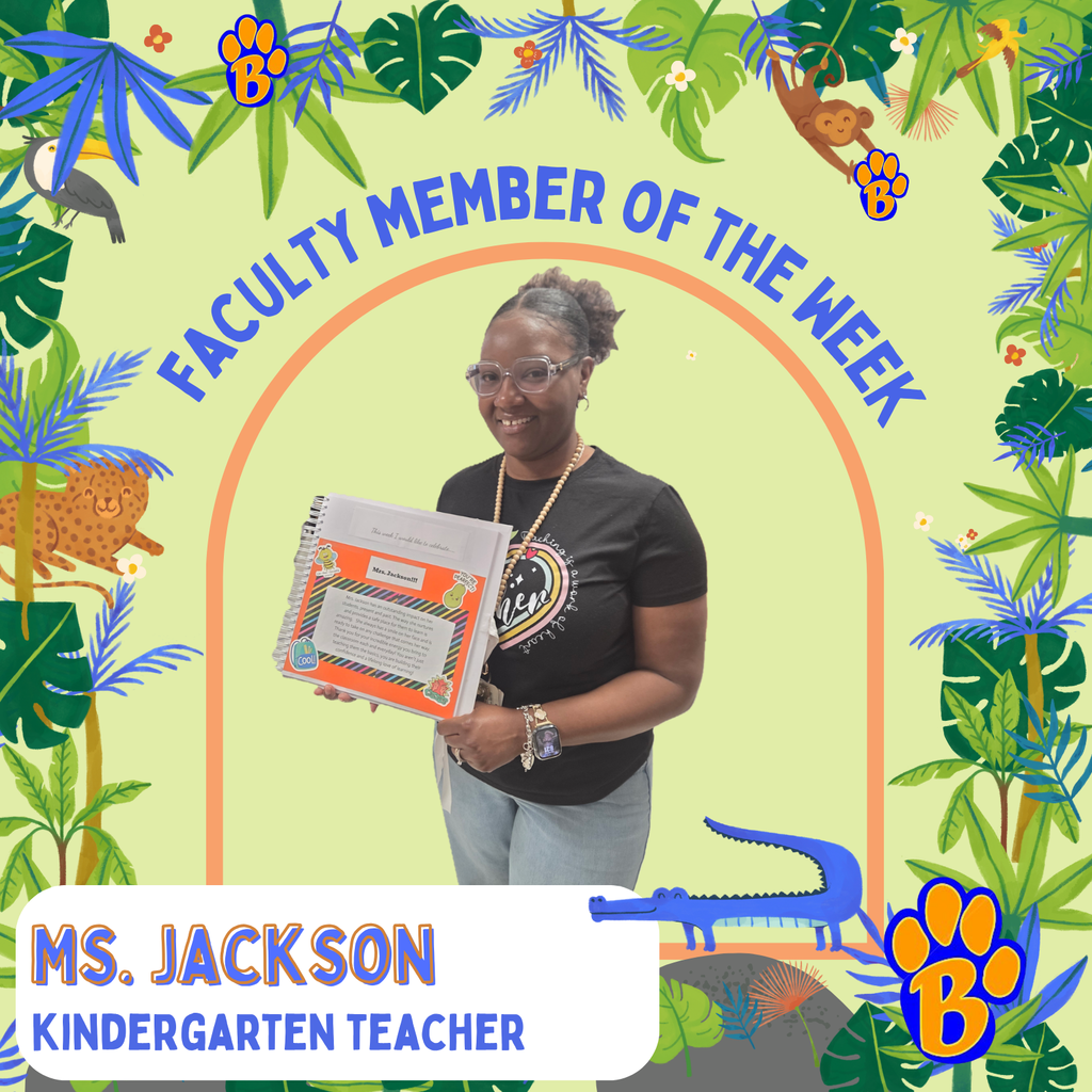 Faculty Member of the Week: Ms. Jackson, Kindergarten Teacher