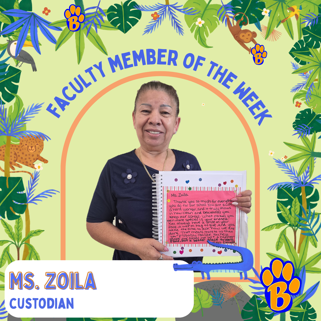 Faculty Member of the Week: Ms. Zoila, Custodian