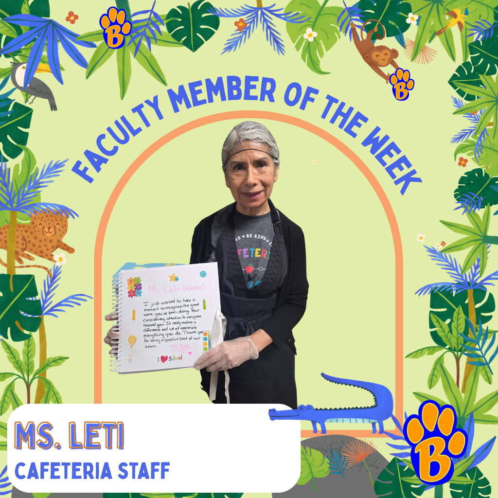 Faculty Member of the Week: Ms. Leti, Cafeteria Staff