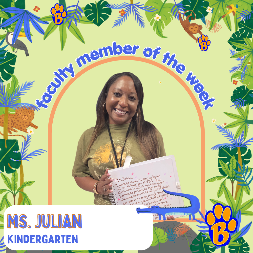Faculty Member of the week: Ms. Julian, Kindergarten