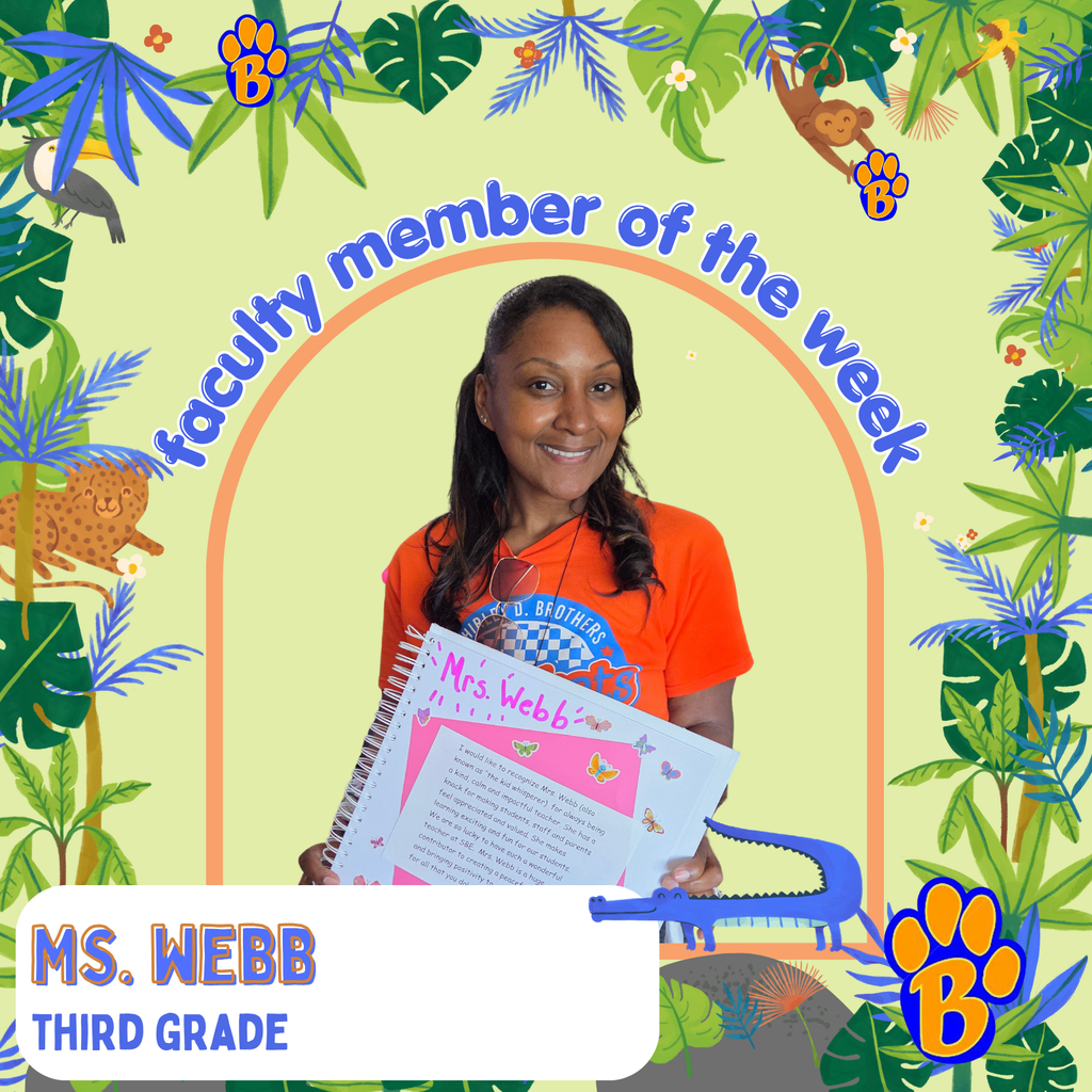 Faculty Member of the Week; Ms. Webb, Third Grade
