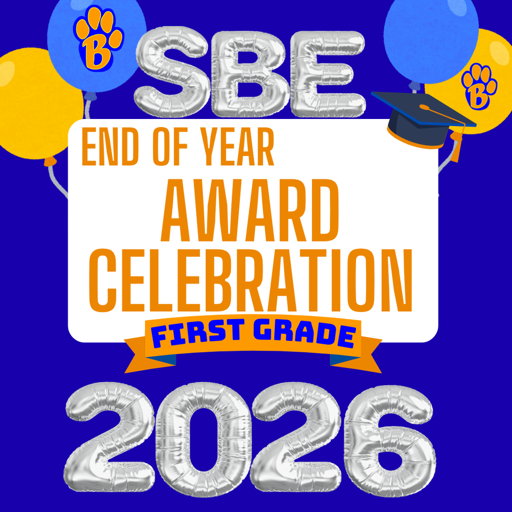 SBE End of Year Award Celebration, First Grade 2026