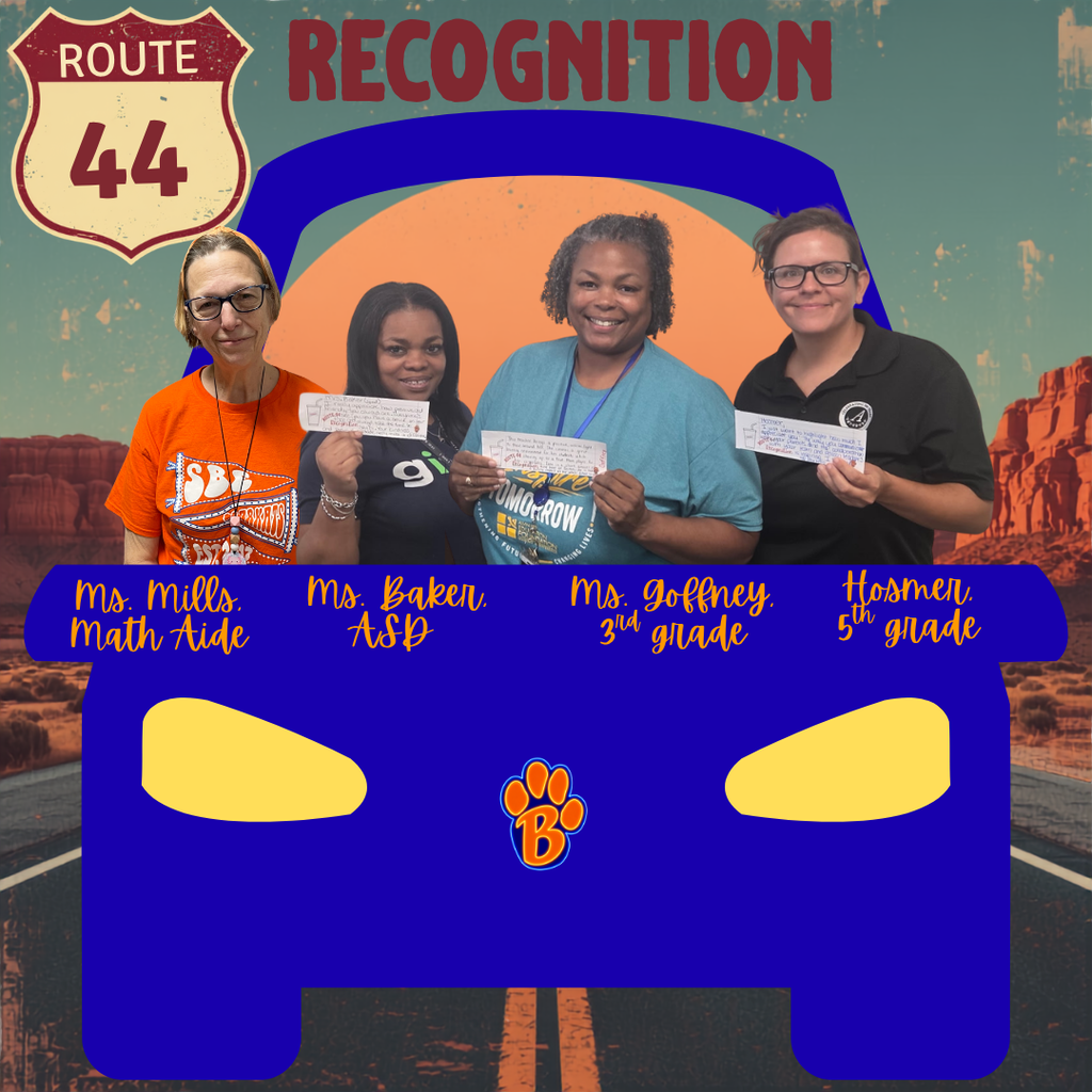 Route 44 Recognition.  Four staff members (Ms. Mills, Ms. Baker, Ms. Goffney, and Hosmer) in a blue car posing with their written note explaining why they were selected for the recognition.