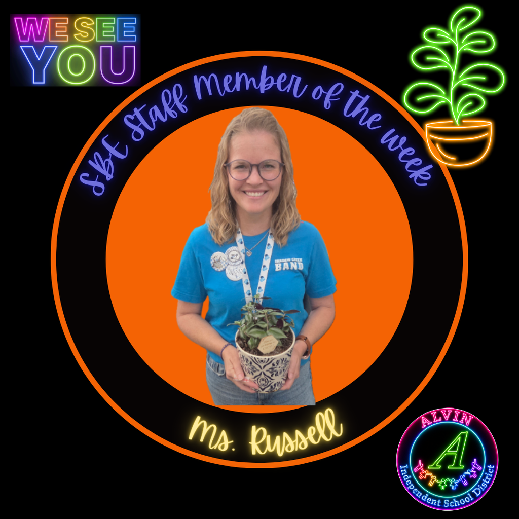 We See You!  Picture of the SBE Staff Member of the Week, Ms. Russell.  Surrounded by Bearkat logo, district logos and a plant for the school theme of the year.