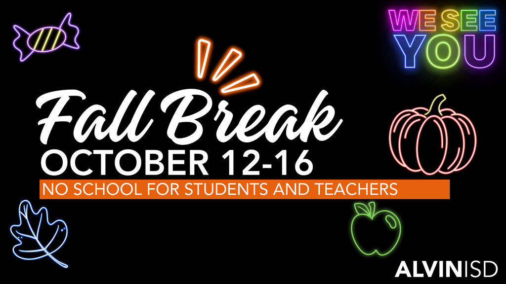 Fall Break October 12-16