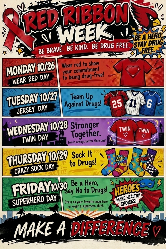 Flyer titled "Red Ribbon Week - Be Brave, Be Kind, Be Drug Free." Displays the daily dress-up schedule: Monday 10/26 Wear Red Day (wear red to show commitment to being drug-free); Tuesday 10/27 Jersey Day (team up against drugs); Wednesday 10/28 Twin Day (stronger together); Thursday 10/29 Crazy Sock Day (sock it to drugs); and Friday 10/30 Superhero Day (be a hero, say no to drugs). Bottom text reads "Make A Difference."