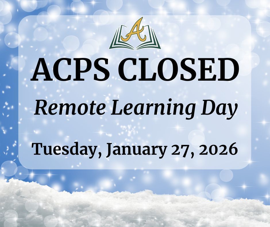 ACPS Closed Remote Learning Day with snowflake background