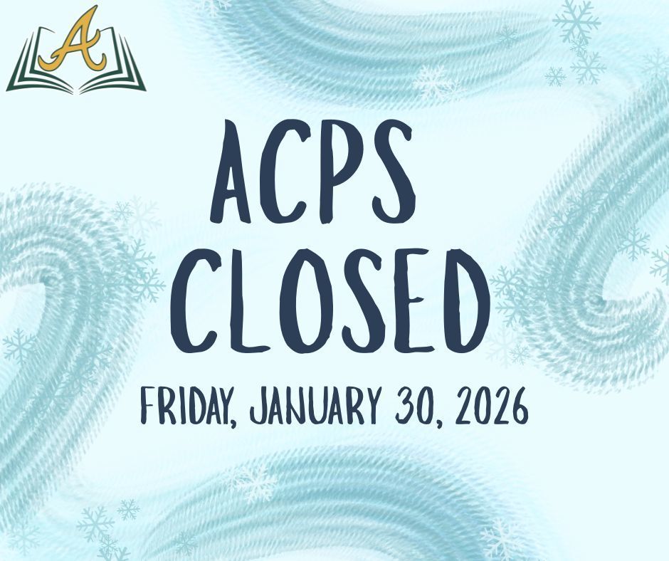 ACPS Closed Friday, January 30, 2026