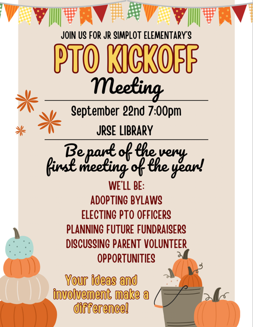 PTO KICKOFF Meeting on September 22, 2025 @ 7:00 PM @ JRSE Library