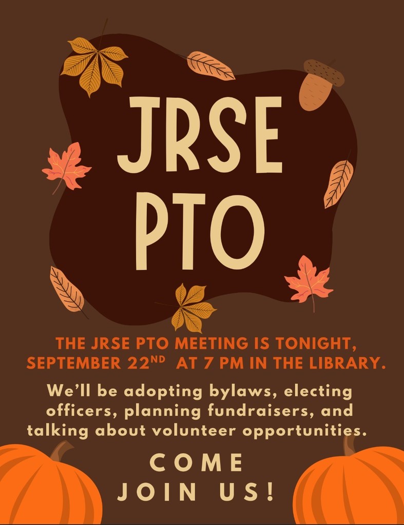 PTO Meeting September 22nd, at 7PM in JRSE Library