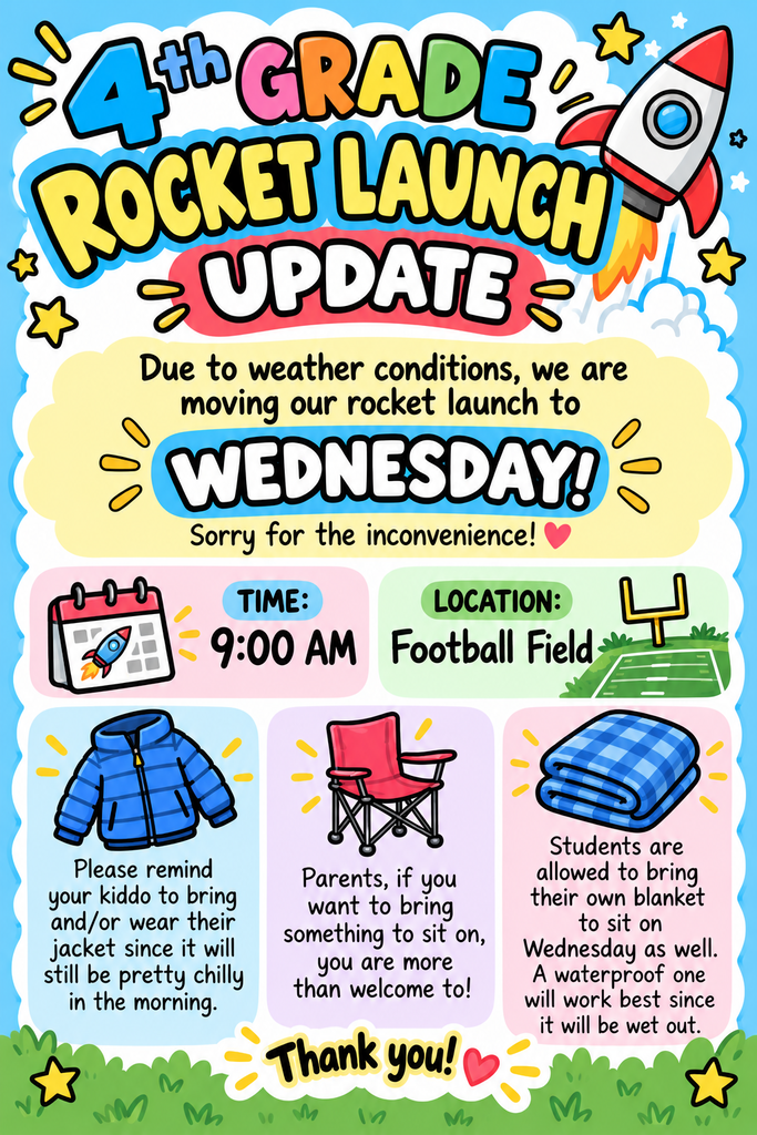 4th Grade Rocket Launch Announcement