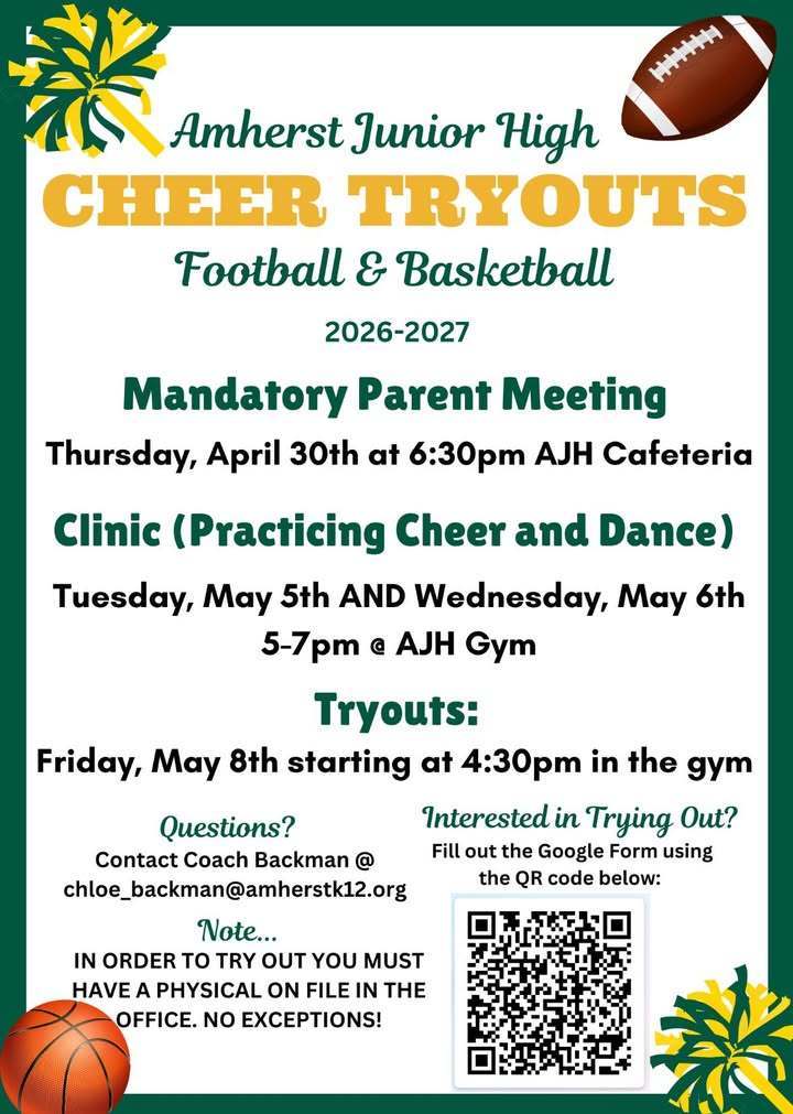 AJH Cheer Tryouts for Football and Basketball - Mandatory Parent Meeting April 30 at 6:30pm  - Clinic May 5th & 6th from 5-7pm - Tryouts May 9th at 4:30pm