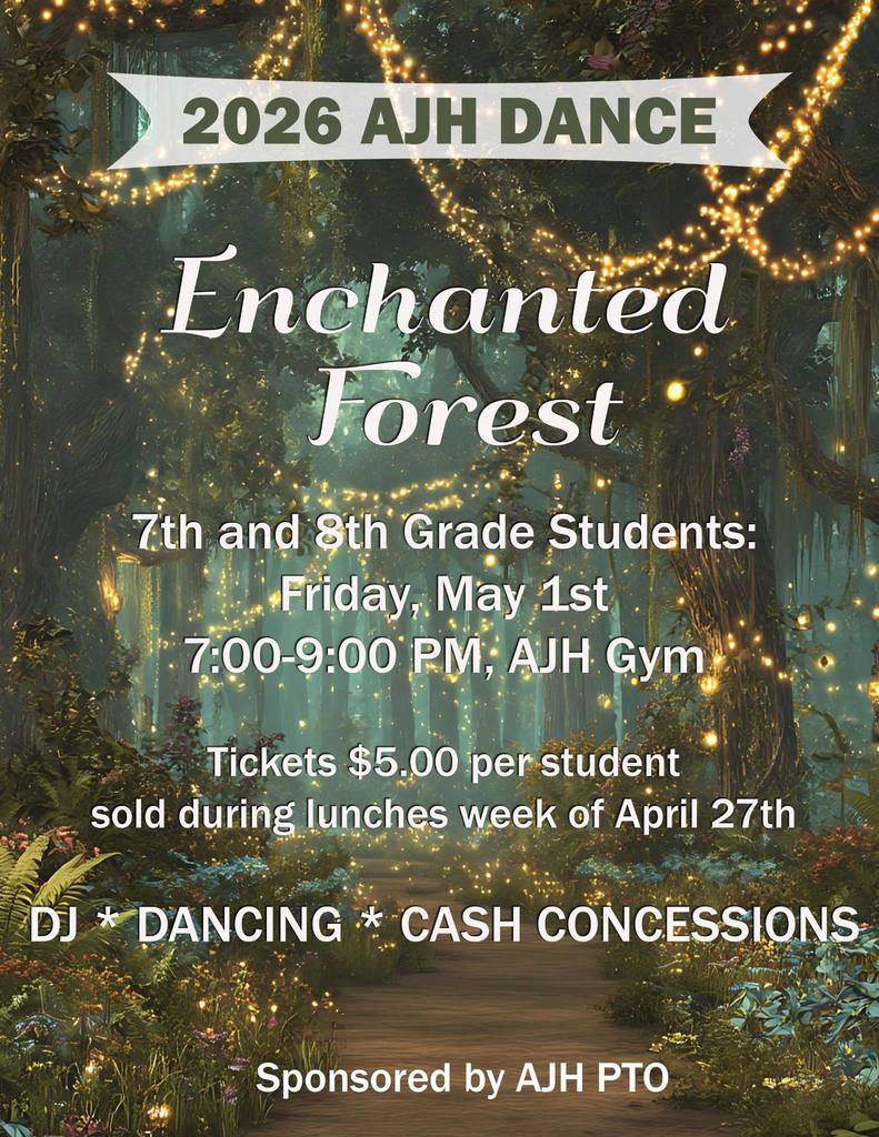Enchanted Forest 7th & 8th grade dance May 1st