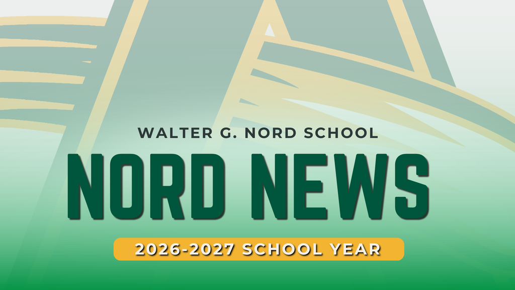 Nord News - 2026-2027 School Year on a green and gold background with faded A logo
