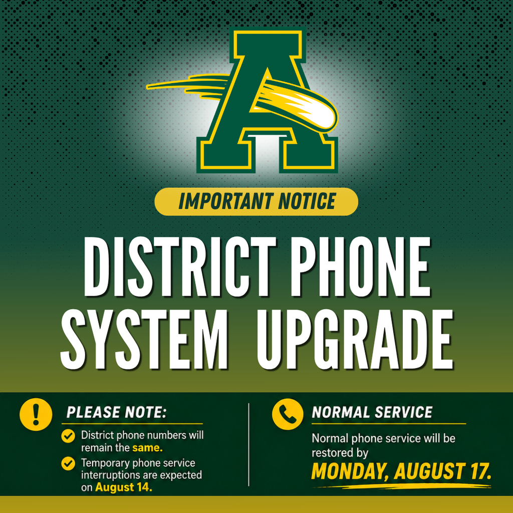 Green Graphic with Amherst A Logo- Reads District Phone System Upgrade - Phone service down for August 14, Returning Monday, August 17
