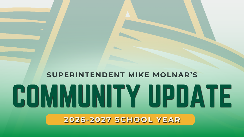 Alt text: Green and gold graphic reading, “Superintendent Mike Molnar’s Community Update — 2026–2027 School Year,” with a large, faded Amherst “A” logo in the background.