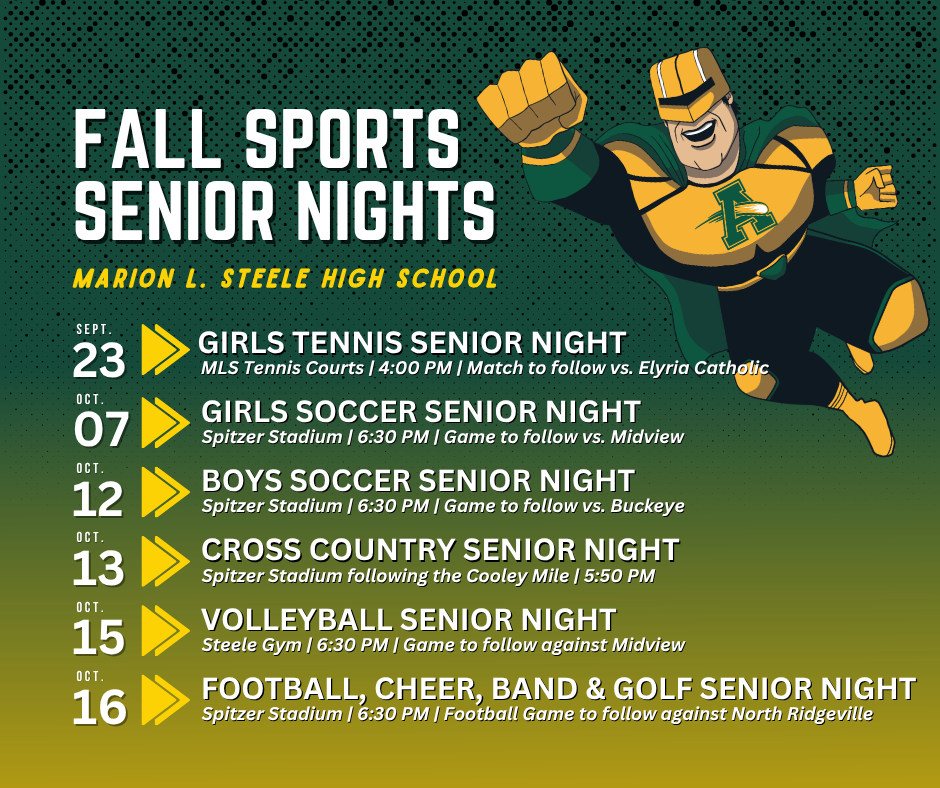 Green and gold Marion L. Steele High School graphic listing 2026 Fall Sports Senior Nights. Girls Tennis: September 23 at 4:00 p.m.; Girls Soccer: October 7 at 6:30 p.m.; Boys Soccer: October 12 at 6:30 p.m.; Cross Country: October 13 following the Cooley Mile at 5:50 p.m.; Volleyball: October 15 at 6:30 p.m.; and Football, Cheer, Band and Golf: October 16 at 6:30 p.m. The Comet mascot appears on the right.