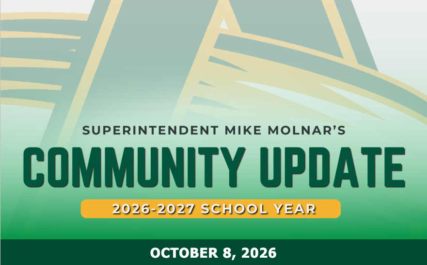 Superintendent Mike Molnar's Community Update - October 8, 2026 Green graphic with A logo faded in background
