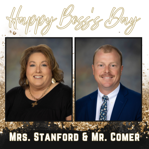 It's  Boss’s Day and we proudly recognize Mrs. Stanford & Mr. Comer for their dedication, leadership, and unwavering support. Your vision and guidance inspire us all to be our best. Thank you for everything you do !
