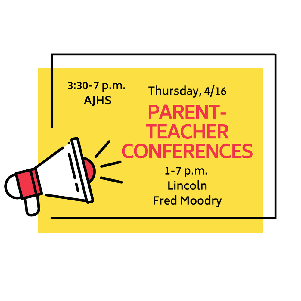 Parent-Teacher conferences on April 16