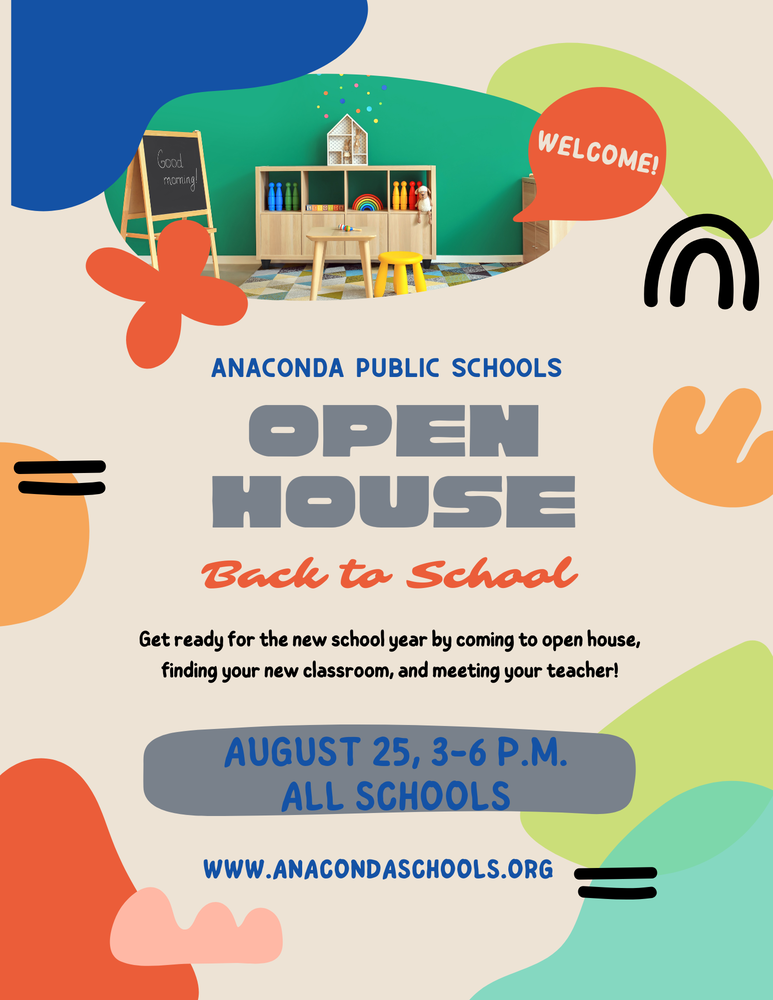 Open House for all schools will be August 25 from 3 to 6 p.m.