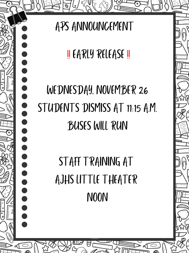 Early release at 11:15 a.m. for staff training on November 26