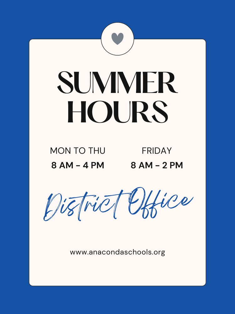 Summer hours at District Office