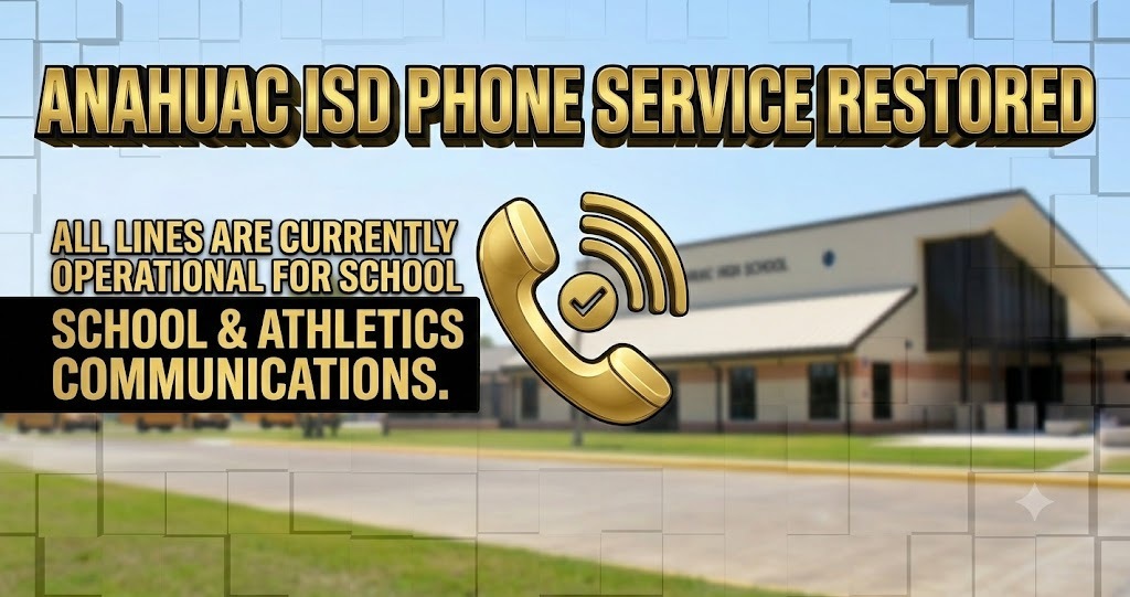 Anahuac ISD Phone Service Restored