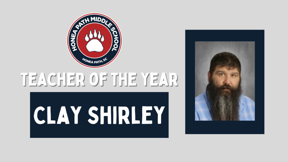 Clay Shirley, Teacher of the Year