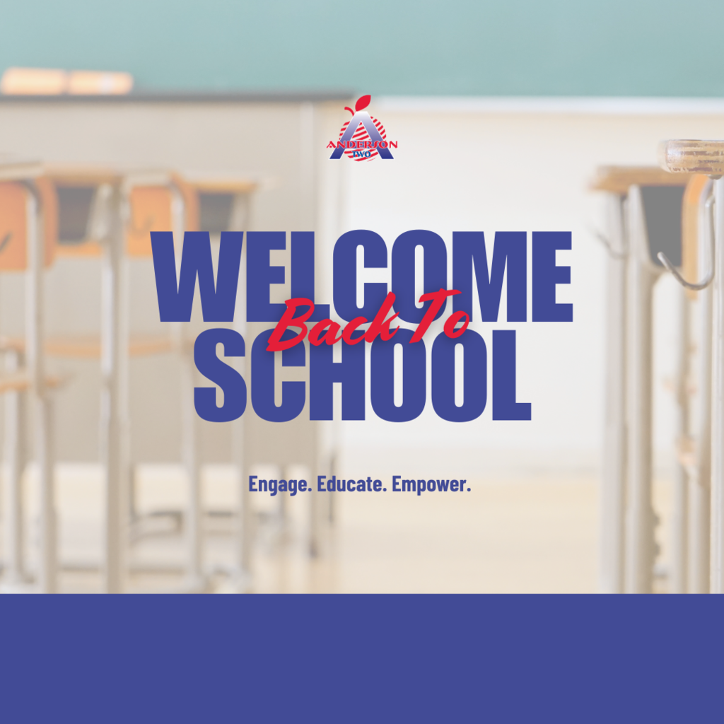 Welcome back to school! Engage, Educate, Empower.