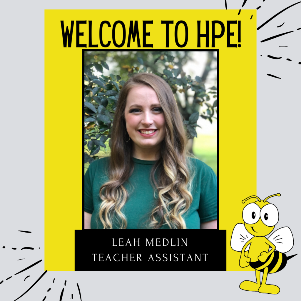 We are so excited to welcome Ms. Leah Medlin back to Honea Path Elementary! Ms. Medlin was with us during her student teaching. We are happy to have her full-time!