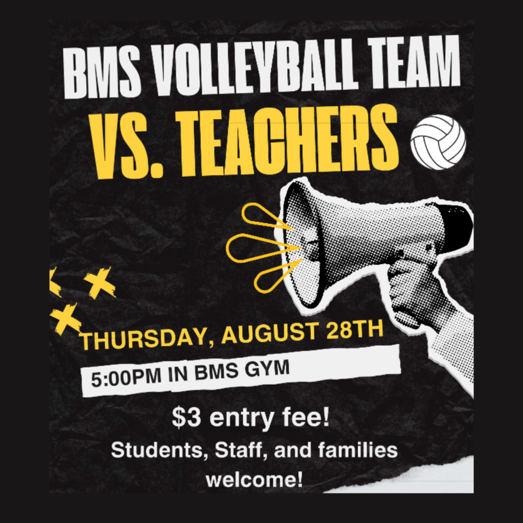 Come cheer on your teachers as they take on the BMS Warrior volleyball team tomorrow at 5 PM