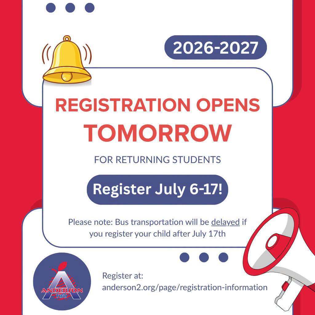 2026-2027 Registration opens tomorrow for returning students! Register your student at anderson2.org/page/registration-information