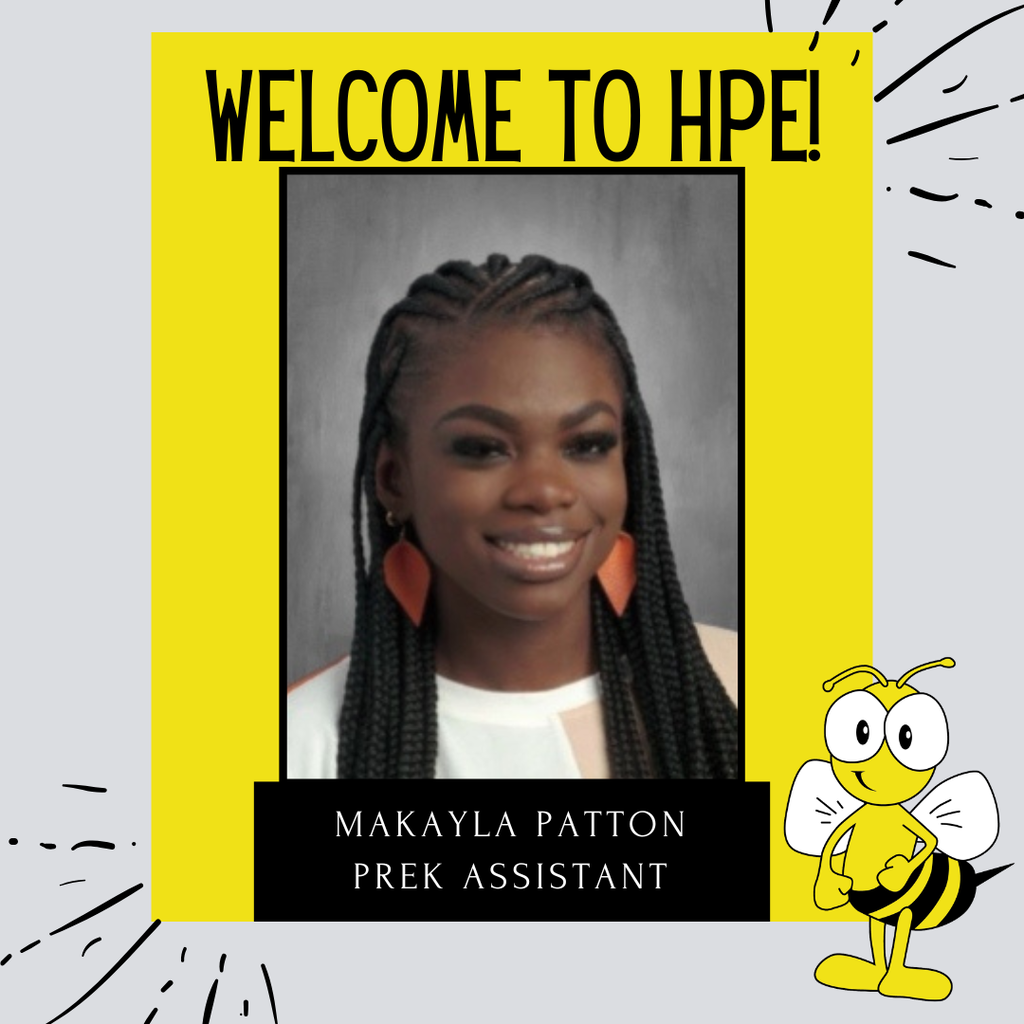 We are so excited to welcome Ms. Makayla Patton to her new role at Honea Path Elementary! Ms. Patton is joining our PreK team!