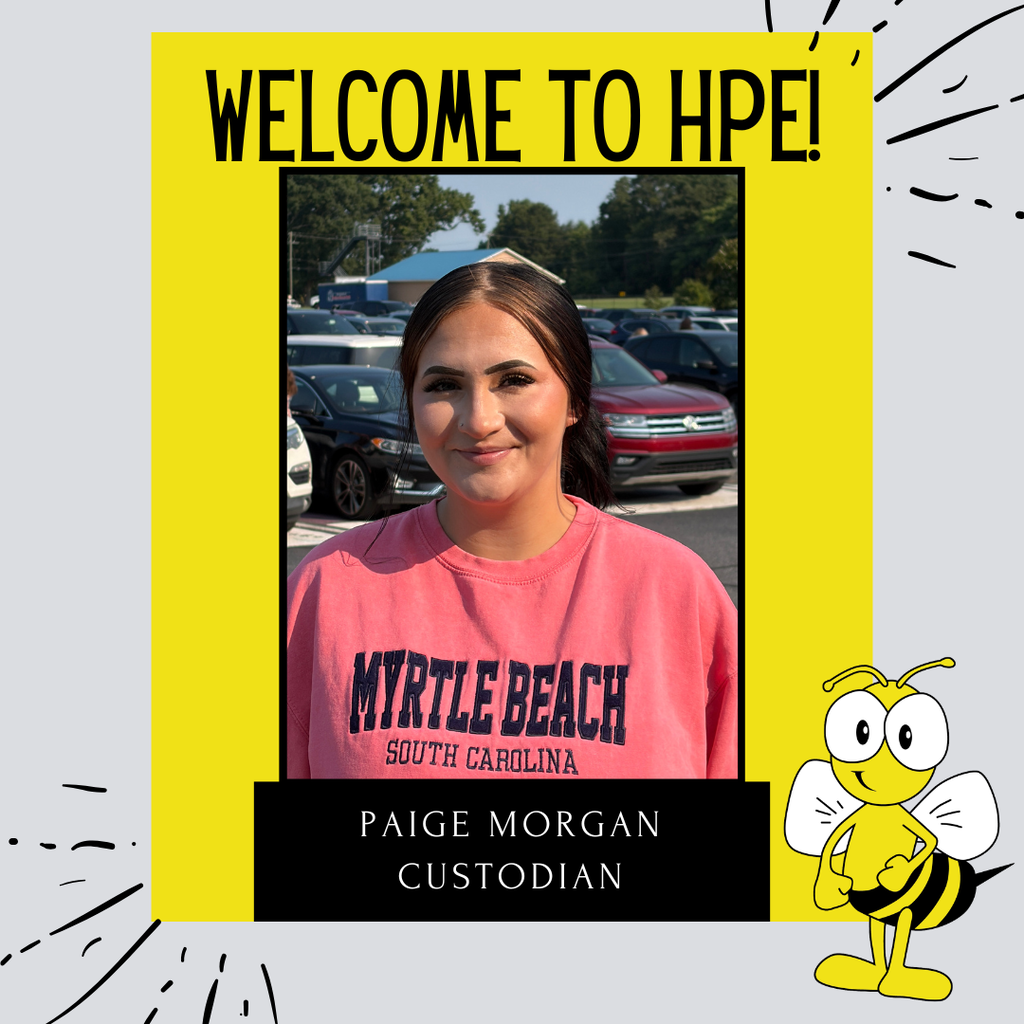 We are so excited to welcome Ms. Paige Morgan to Honea Path Elementary! Ms. Morgan is joining our custodial staff.