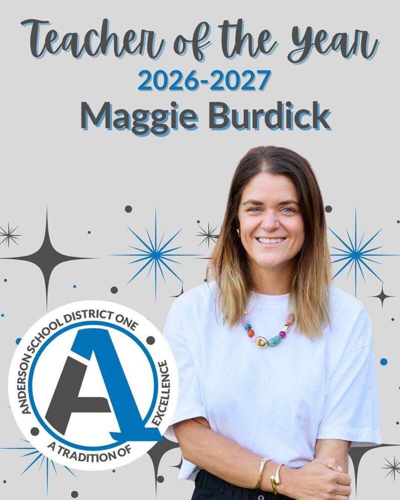 Graphic honoring Maggie Burdick as Anderson School District One’s 2026–2027 Teacher of the Year. Maggie smiles beside the district logo against a gray background with blue and gray starburst accents.