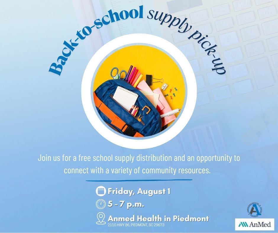 We are partnering with AnMed to host a school supply distribution and health fair on August 1st at their new Piedmont location.   We are still accepting school supply donations at our District Office through the end of the month. 