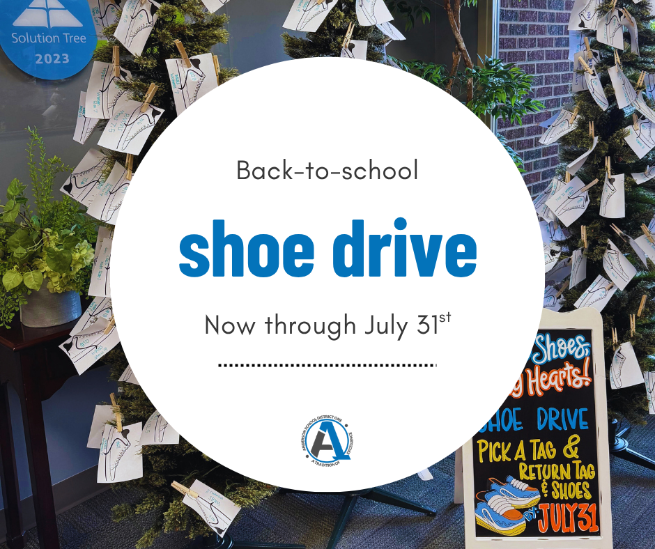 Our Back to school shoe drives runs now through July 31st