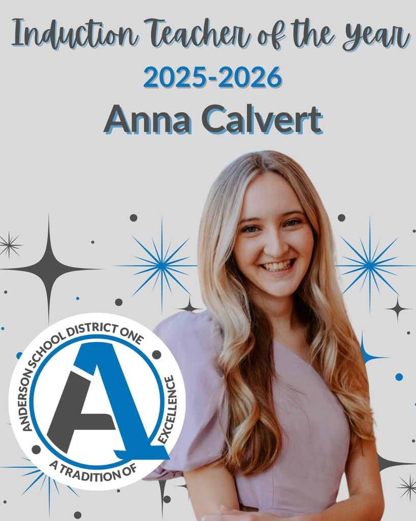 Anna Calvert was named the 2025-2026 Induction Teacher of the Year for Anderson One