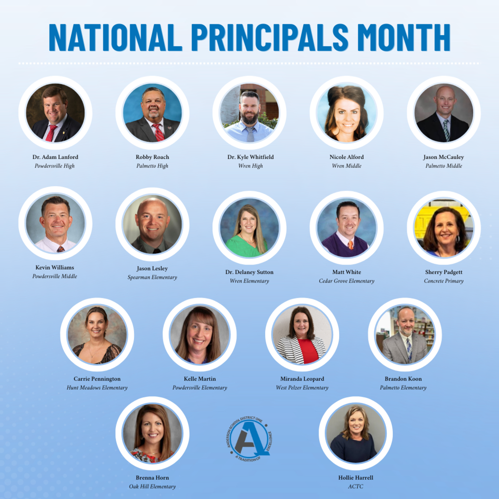National Principals Month featuring photos of each of our school leaders: Adam Lanford, Robby Roach, Kyle Whitfield, Nicole Alford, Jason McCauley, Kevin Williams, Jason Lesley, Delaney Sutton, Matt White, Sherry Padgett, Carrie Pennington, Kelle Martin, Miranda Leopard, Brandon Koon, Brenna Horn, and Hollie Harrell