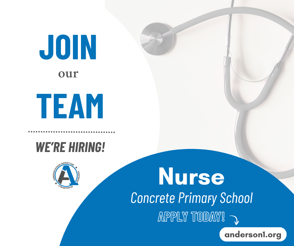 Join our Team. We are hiring a nurse at Concrete Primary School. Apply today at anderson1.org.