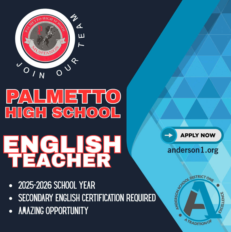 Join our team! We are hiring an English teacher at Palmetto High School for the 2025-2026 school year. Secondary english certification is required. apply at anderson1.org