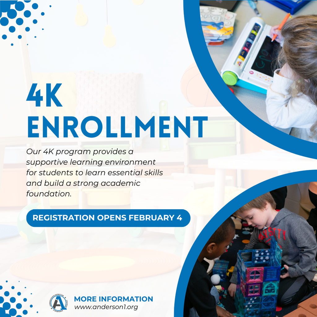 Photos of 4K students in the classroom with information about 4K enrollment opening on February 4th. More information can be found at anderson1.org