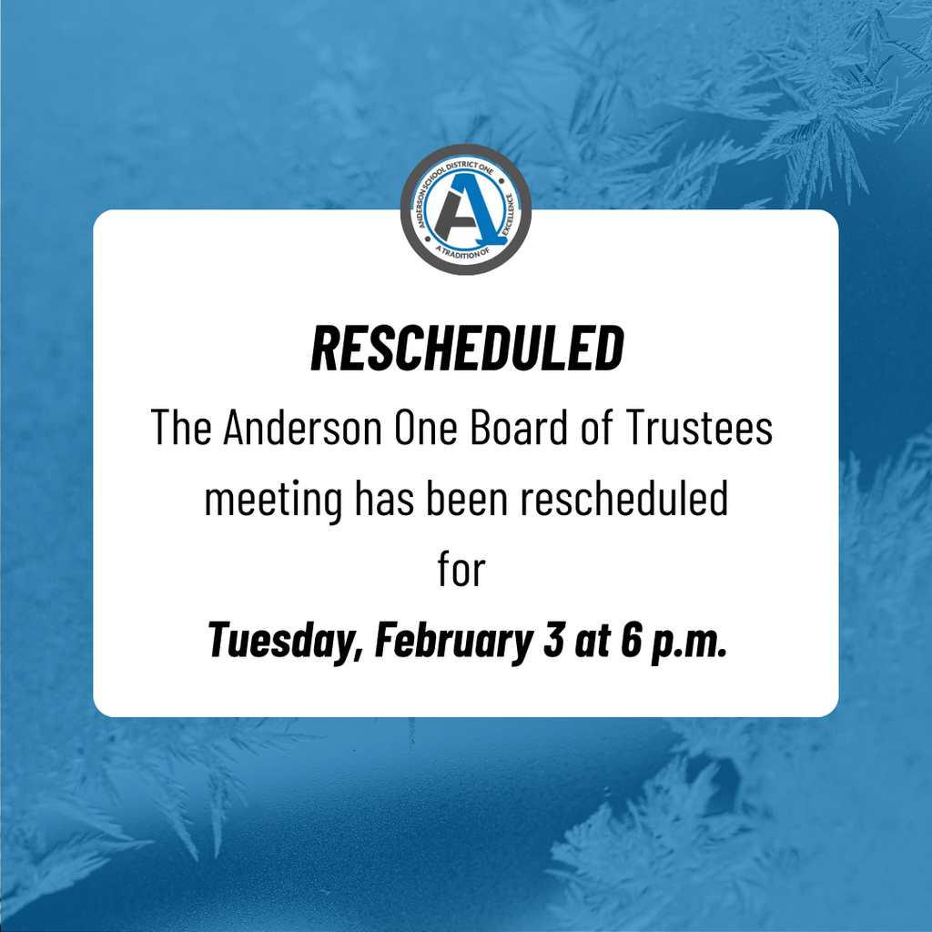 A winter weather graphic that says the Anderson One Board meeting has been rescheduled for February 3 at 6 p.m. 