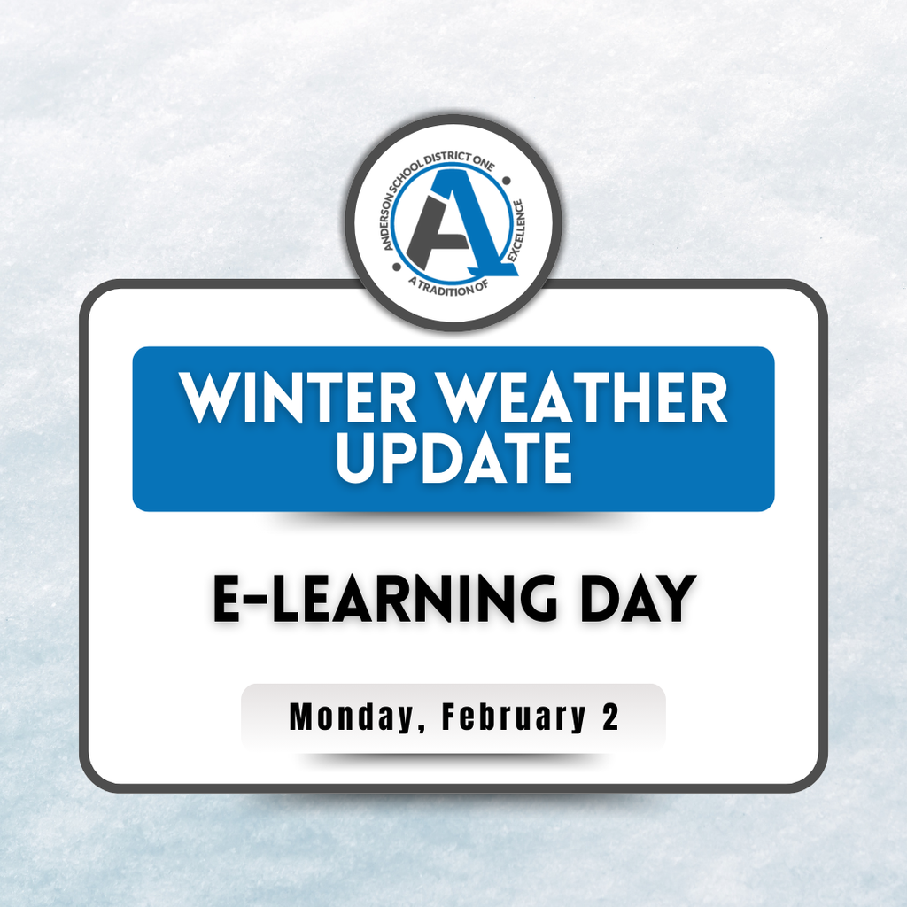 Winter Weather Update - eLearning Day for Anderson One on Monday, February 2