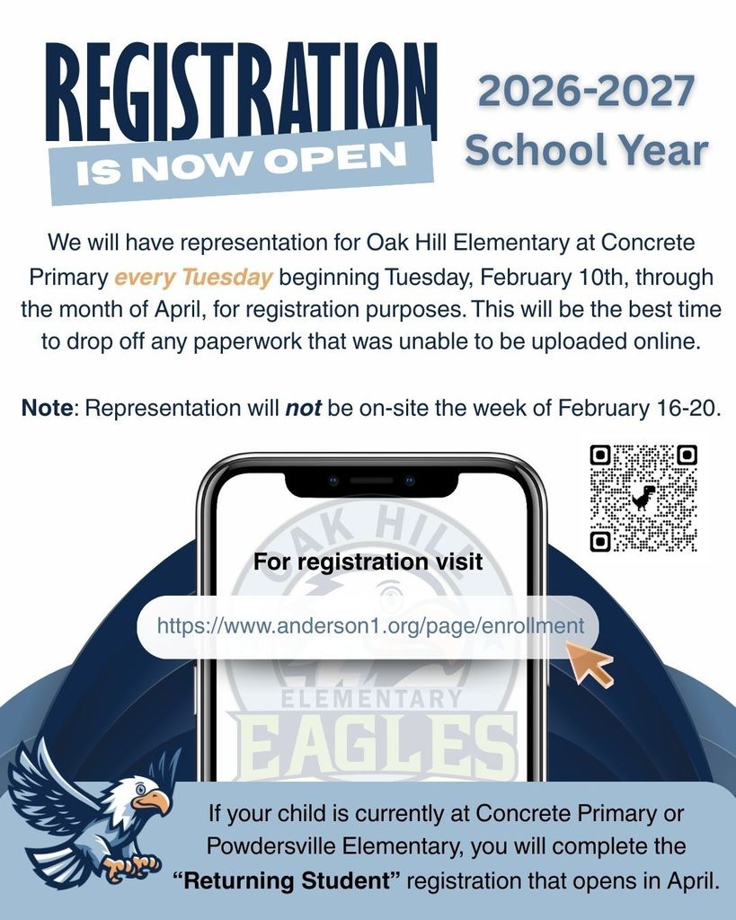 We will have representation for Oak Hill Elementary at Concrete Primary every Tuesday beginning Tuesday, February 10th, through the month of April, for registration purposes. This will be the best time to drop off any paperwork that was unable to be uploaded online.